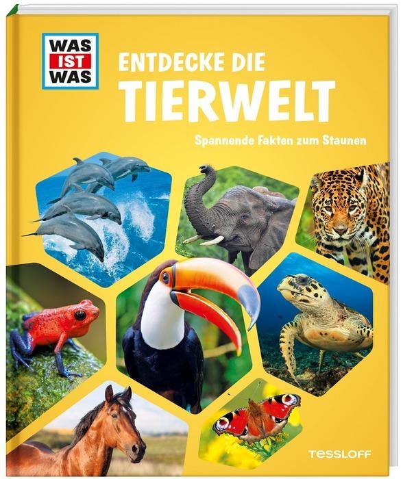 WAS IST WAS Entdecke die Tierwelt - WELTENTDECKER