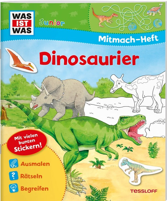 WAS IST WAS Junior Mitmach-Heft. Dinosaurier