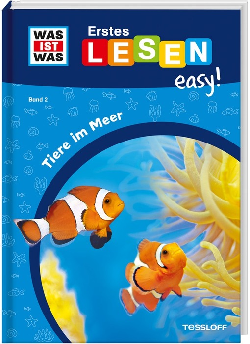 WAS IST WAS Erstes Lesen easy! Band 2: Tiere im Meer