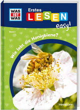 WAS IST WAS Erstes Lesen easy! Band 3: Wie lebt die Honigbiene?