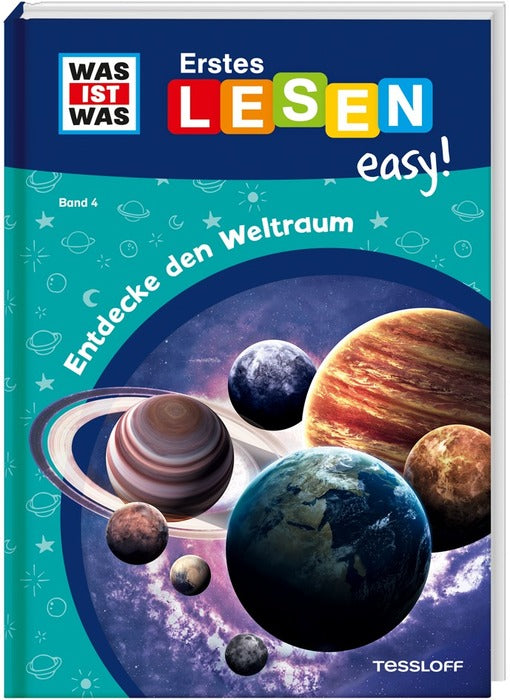 WAS IST WAS Erstes Lesen easy! Band 4: Entdecke den Weltraum