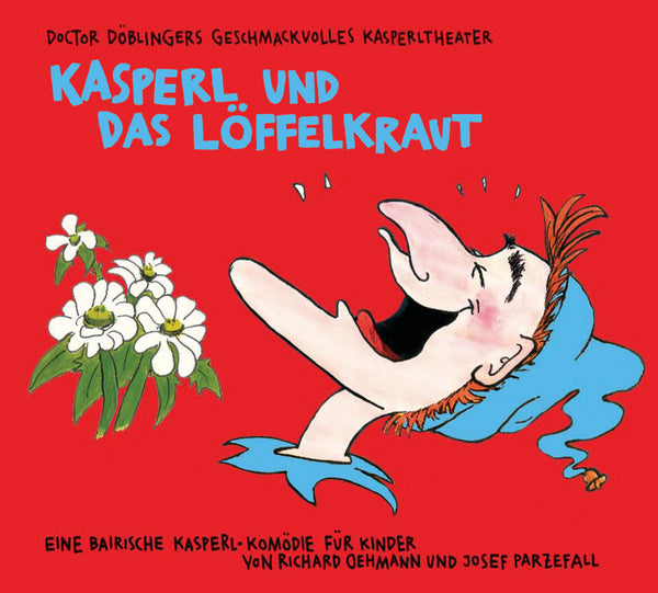Doctor Döblinger: Kasperl und das Löffelkraut