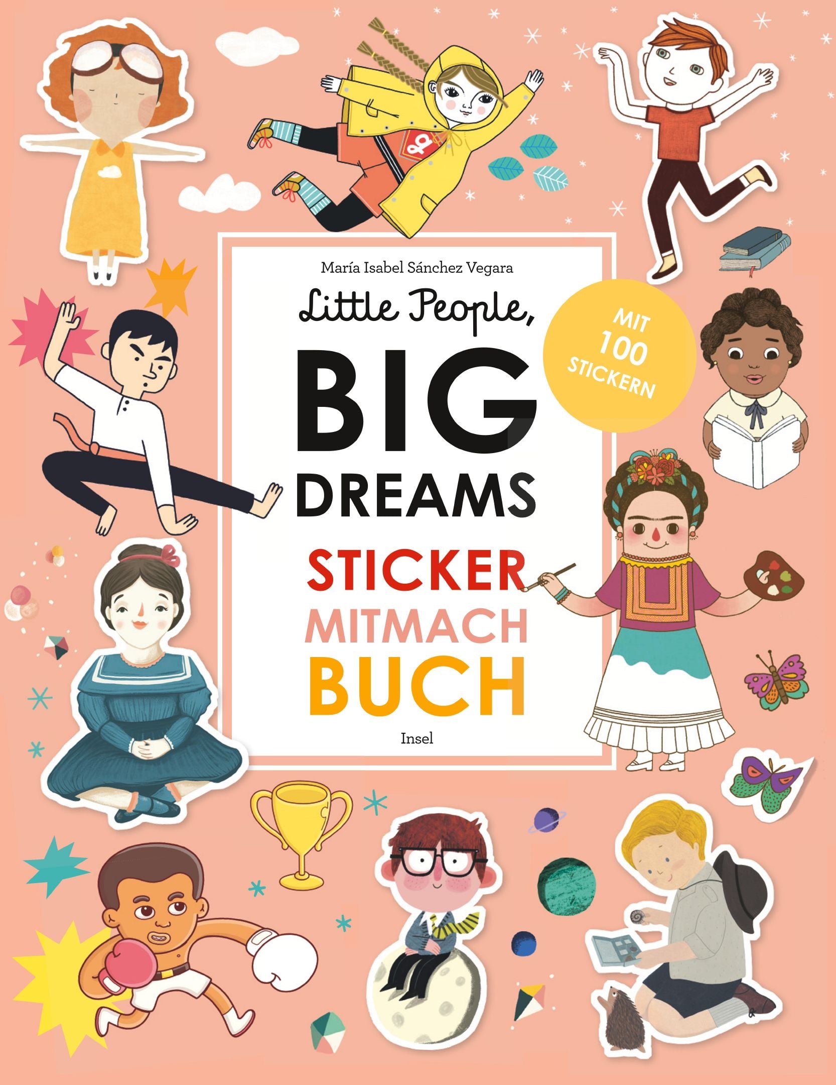 Little People, Big Dreams - Sticker-Mitmach-Buch